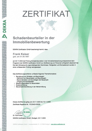 Zertifikatsurkunde für Frank Kaiser als DEKRA zertifizierter Schadenbeurteiler in der Immobilienbewertung